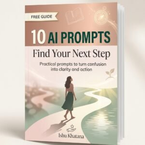 10 AI Prompts to Find Your Next Step
